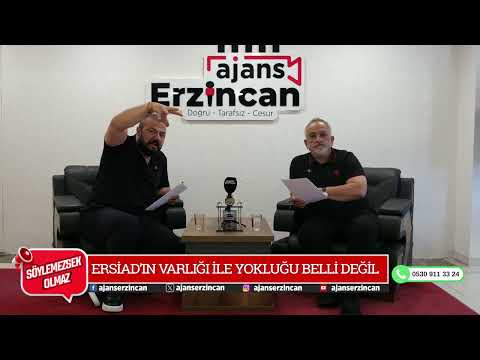 ERSİADIN VARLIĞI İLE YOKLUĞU BELLİ DEĞİL