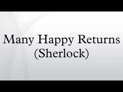 Many Happy Returns (Sherlock)