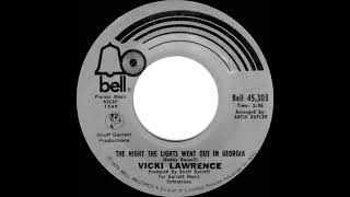 1973 HITS ARCHIVE: The Night The Lights Went Out In Georgia - Vicki Lawrence (a #1 record--mono 45)