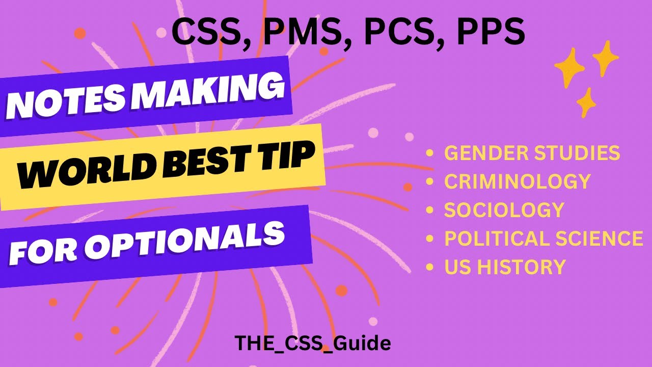 Notes Making For CSS Optional Subjects | CSS PMS PCS | The CSS Guide
