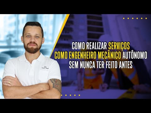 Como Realizar Serviços como Engenheiro Mecânico Autônomo sem Experiências