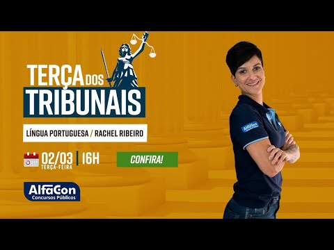 Aula de Língua Portuguesa - Terça dos Tribunais - AlfaCon