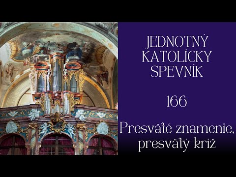 JKS 166 Presväté znamenie, presvätý kríž