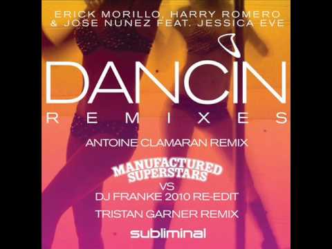 Erick Morillo feat. Jessica Eve - Dancin (Manufactured Superstars vs DJ Franke 2010 re-edit)