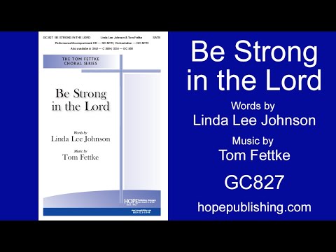Be Strong in the Lord - Linda Lee Johnson & Tom Fettke