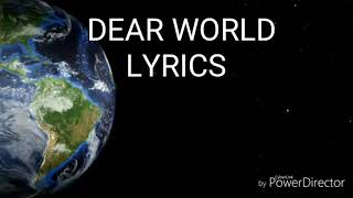 Dear World lyrics (ECHOSMITH)