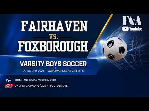 Thumbnail for Varsity Boys Soccer – Fairhaven vs. Foxboro 10/9/26