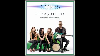 the corrs - Make You Mine (alternate andrea mix)