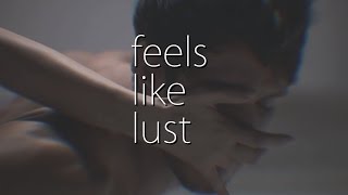 feels like lust [TYS]