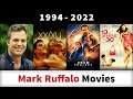 Mark Ruffalo Movies (1994-2022)