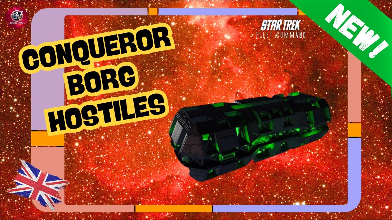 NEW!: Conqueror Borg Hostiles | How to Play Star Trek Fleet Command | Outside Views STFC