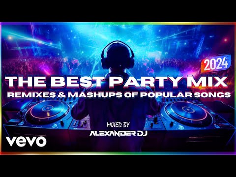 The Best Party Mix 2024 | Remixes & Mashups Of Popular Songs #2024 #party #mix