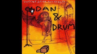 Dan & Drum - Bottle You Up (Audio)