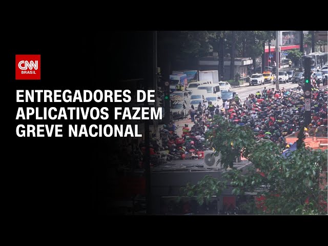 Entregadores de aplicativos fazem greve em todo Brasil nesta segunda (31) | LIVE CNN
