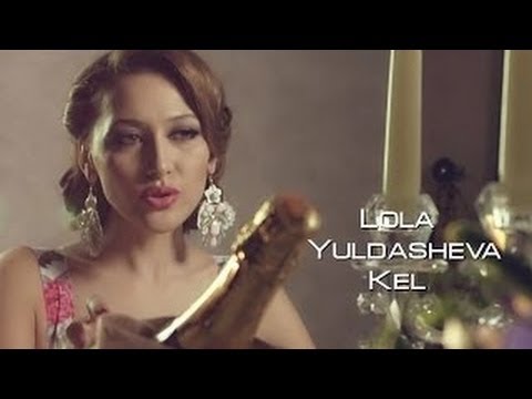 Lola Yuldasheva - Kel (Official music video)