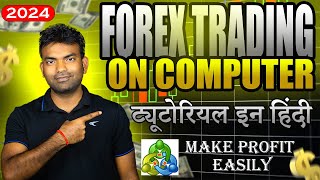 How To Do Forex Trading on PC || MT4 MT5 on PC or Laptop Full Tutorial 2024 in H