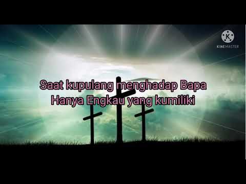 Lirik Lagu Rohani : Saat Ku Pulang Menghadap Bapa - Veren