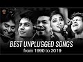 Best Unplugged Songs from 1990 to 2019  Old vs New Mashup  Arijit Singh