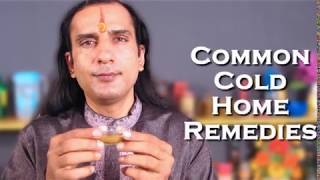Common Cold Remedy-100% Working Fast Remedy for Cold Cough Infection Itchy Throat|Ayurveda Treatment