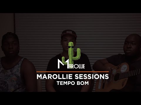 Marollie • Tempo Bom (Part. Luan Otten) [VÍDEO ACÚSTICO]