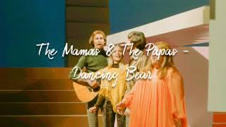 The Mamas &amp; The Papas - Dancing Bear / Subtitulada al español &quot;1966&quot;