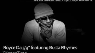 Royce Da 5&#39;9&quot; featuring Busta Rhymes - Dinner Time - #93
