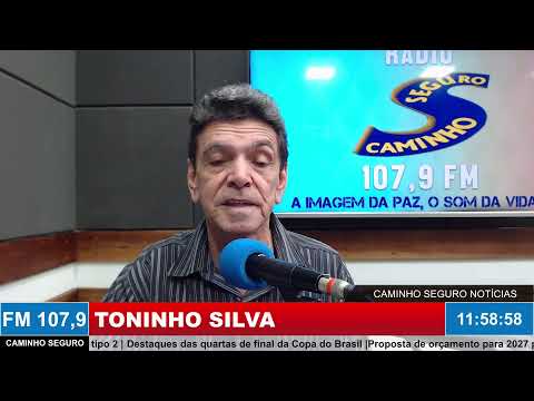 Caminho Seguro Notícias - Apresentação: Toninho Silva | 01/09/2026