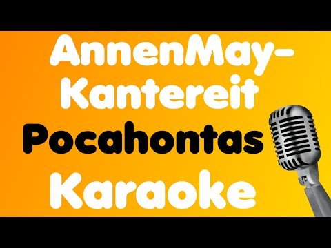 AnnenMayKantereit • Pocahontas • Karaoke
