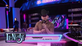 EL BEBETO - SEREMOS [ En Vivo ] | Tu-Night con Omar Chaparro