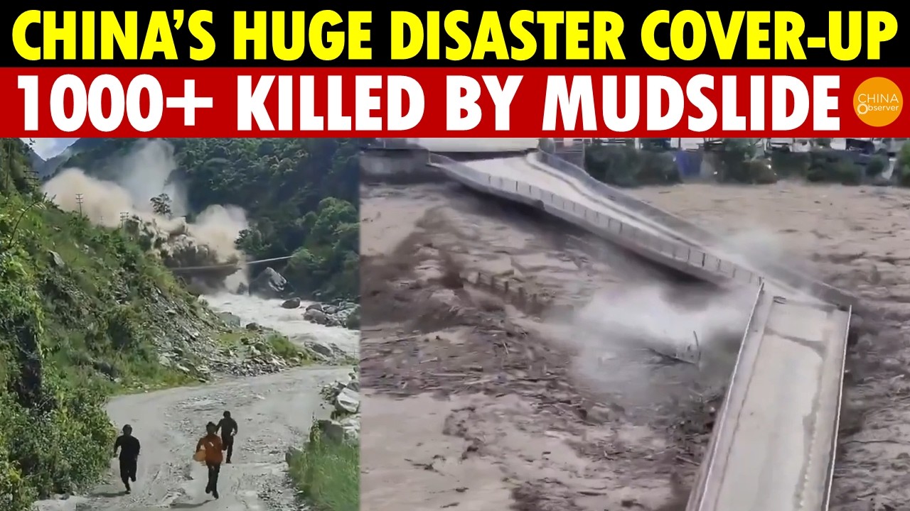 SHOCKING! China Knew But Stayed Silent: Entire Border Crossing Destroyed By Mudslide, 1,000+ Dead