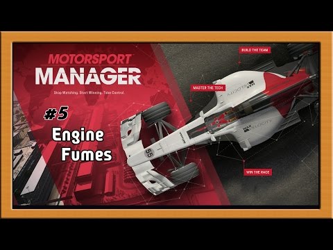 "Motorsport Manager Ep. 5 Career: Engine Fumes"