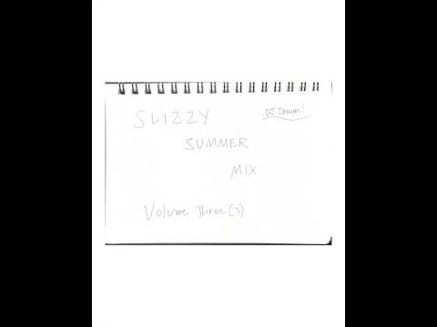 Slizzy Summer Mix (Vol 3: Sample Edition) 🐍 Cash Cobain, Chow Lee, Vontee the Singer, Dream!, & More