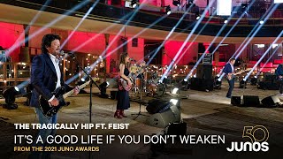 The Tragically Hip Featuring Feist - "It's a Good Life If You Don't Weaken" | The 2021 JUNO Awards