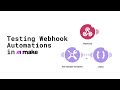 How To Test Webhook Based Flows Without Waiting Make Com Tip