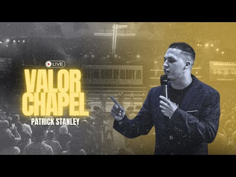 A Rising Remnant -  Patrick Stanley - Valor Chapel