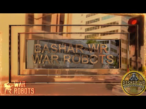 War robots  BASHAR-WR