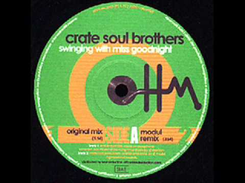 Crate Soul Brothers - Swinging With Miss Goodnigth