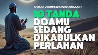 Download lagu 10 TANDA DOAMU SEDANG DIKABULKAN mp3 Download lagu 10 TANDA DOAMU SEDANG DIKABULKAN mp3