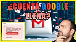 🛑 Liberar Espacio en Gmail: Solución Fácil Cuando Tu Almacenamiento Está Lleno 📩