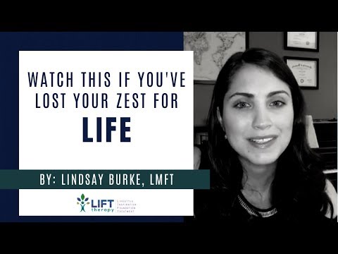 LIFTtherapy | Watch This if You've Lost Your Zest for Life