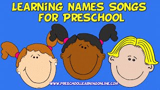 Learning Names Songs for Preschoolers-Preschool Circle Songs