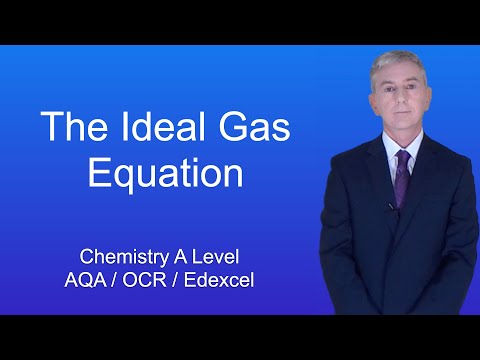 A Level Chemistry Revisions "The Ideal Gas Equation"