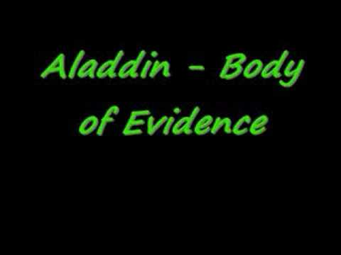 Aladdin - Body of Evidence