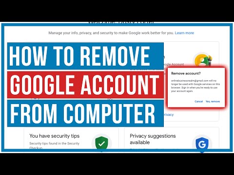 How To Completely Remove Your Google Account From A Computer