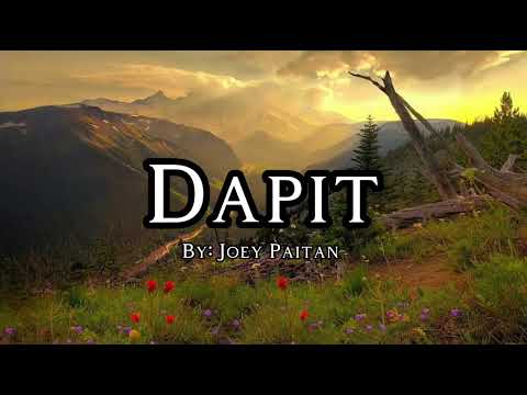 DAPIT - BY: JOEY PAITAN 