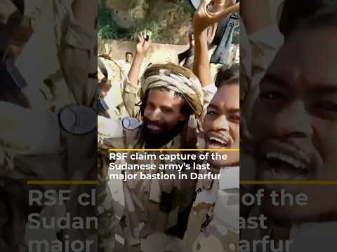 RSF claim capture of the Sudanese army's last major stronghold in Darfur | AJ #shorts