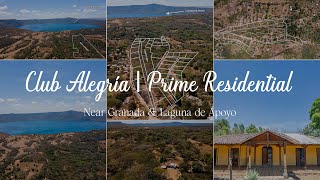 Club Alegría | Prime Residential Development Near Granada & Laguna de Apoyo