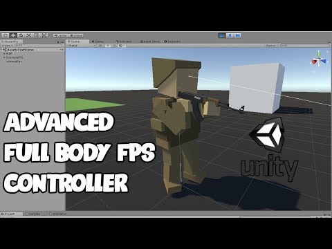 Unity Test - Advanced Full Body FPS Controller