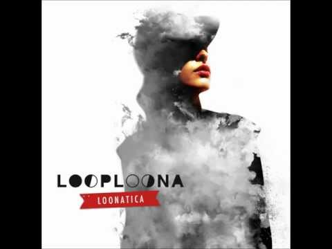 Loop Loona - Chérie Locusta - Loonatica Ep