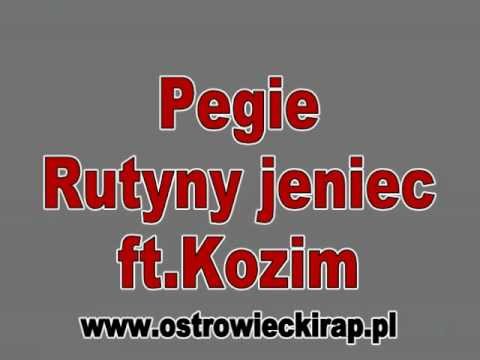 Pegie-Rutyny jeniec feat Kozim.flv